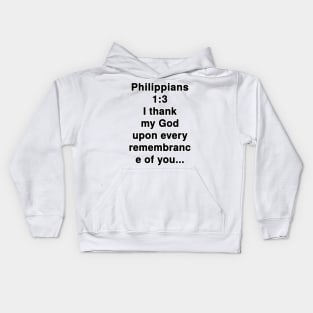 Philippians 1:3 King James Version Bible Verse Typography Kids Hoodie